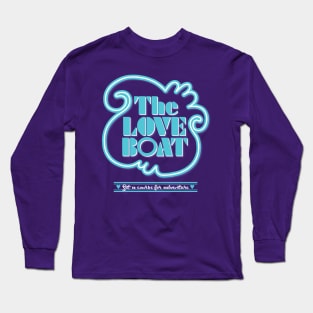 The Love Boat: Set a Course for Adventure Long Sleeve T-Shirt